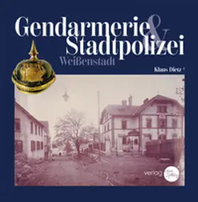 Dietz |  Gendarmerie & Stadtpolizei | Buch |  Sack Fachmedien