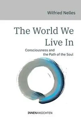 Nelles |  The World We Live In | Buch |  Sack Fachmedien