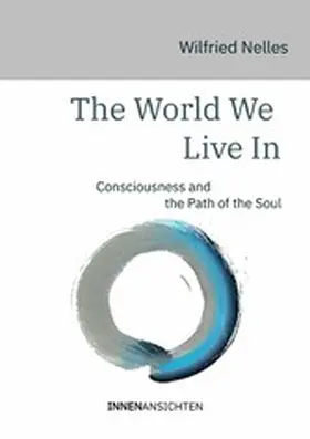 Nelles |  The World We Live In | eBook | Sack Fachmedien