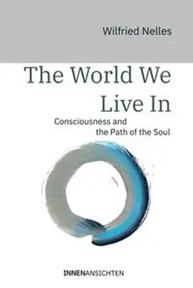 Nelles |  The World We Live In | Buch |  Sack Fachmedien