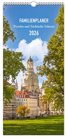 Schubert |  Familienplaner Dresden und Sächsische Schweiz 2026 | Sonstiges |  Sack Fachmedien