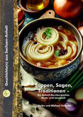 Schuster |  Suppen, Sagen, Traditionen | Buch |  Sack Fachmedien