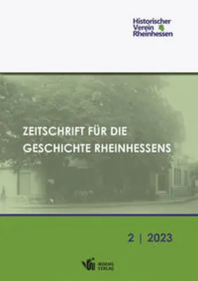 Historischer Verein Rheinhessen e.V. |  Zeitschrift für die Geschichte Rheinhessens | Buch |  Sack Fachmedien