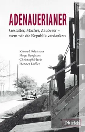 Adenauer / Bergham / Löffler |  ADENAUERIANER | eBook | Sack Fachmedien