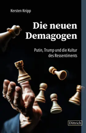 Knipp |  Die neuen Demagogen | Buch |  Sack Fachmedien