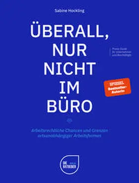 Hockling |  Überall, nur nicht im Büro | eBook | Sack Fachmedien