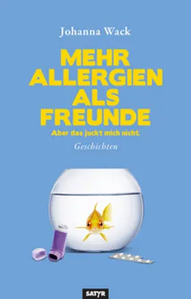 Wack |  Mehr Allergien als Freunde | Buch |  Sack Fachmedien