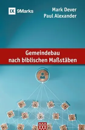 Dever / Alexander |  Gemeindebau nach biblischen Maßstäben | Buch |  Sack Fachmedien
