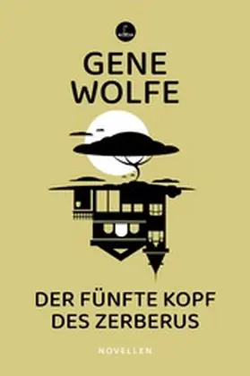 Wolfe |  Der fünfte Kopf des Zerberus | eBook | Sack Fachmedien