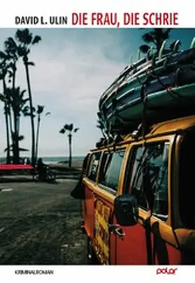 Ulin |  Die Frau, die schrie | eBook | Sack Fachmedien