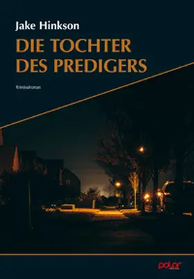 Hinkson / Bürger |  Die Tochter des Predigers | Buch |  Sack Fachmedien
