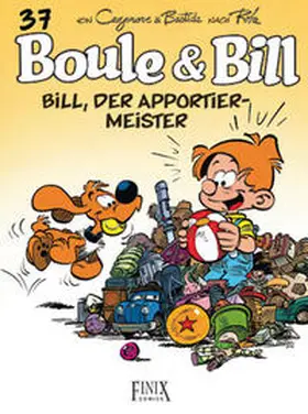Cazenove / Bastide |  Boule & Bill / Bill, der Apportier-Meister | Buch |  Sack Fachmedien