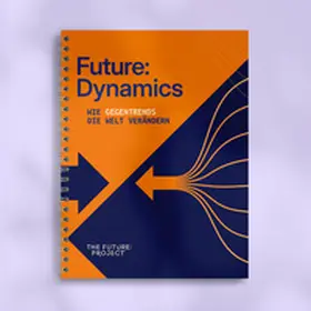 Höhn / Horx / Dr. Naughton |  Future:Dynamics | Buch |  Sack Fachmedien