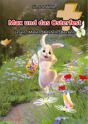 Weber |  Max und das Osterfest | Buch |  Sack Fachmedien