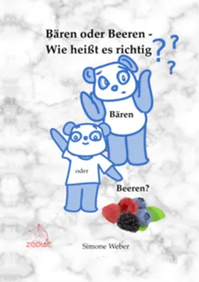 Weber |  Bären oder Beeren – Wie heißt es richtig? | eBook | Sack Fachmedien