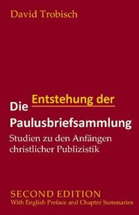 Trobisch |  Die Entstehung der Paulusbriefsammlung | Buch |  Sack Fachmedien