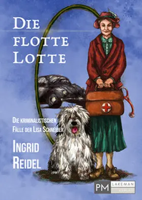 Reidel |  Die flotte Lotte | Buch |  Sack Fachmedien