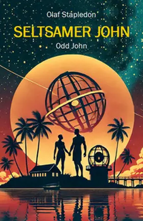 Stapledon |  Seltsamer John : Odd John | Buch |  Sack Fachmedien