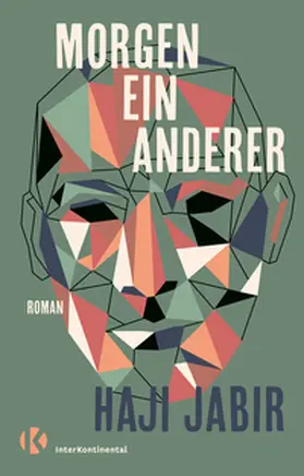 Jabir / G?a¯bir |  Morgen ein Anderer | Buch |  Sack Fachmedien