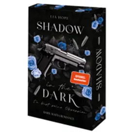 Hope |  Shadow in the Dark - Du bist seine Obsession | Buch |  Sack Fachmedien