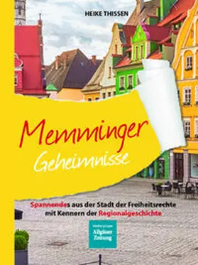 Thissen |  Memminger Geheimnisse | Buch |  Sack Fachmedien