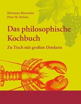 Steiner / Riermeier |  Das philosophische Kochbuch | Buch |  Sack Fachmedien