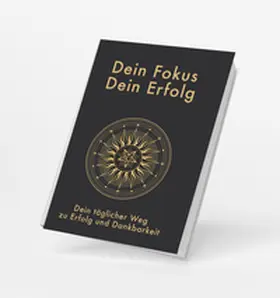 Oswald / Oswald Sabine / Simmerle |  Dein Fokus - Dein Erfolg | Buch |  Sack Fachmedien