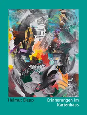 Blepp |  Erinnerungen im Kartenhaus | Buch |  Sack Fachmedien