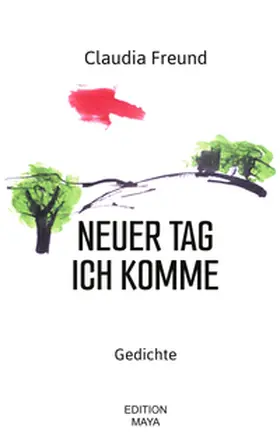 Freund |  NEUER TAG ICH KOMME | Buch |  Sack Fachmedien