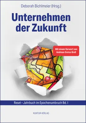 Bichlmeier / Behr / Bolte |  Unternehmen der Zukunft | Buch |  Sack Fachmedien