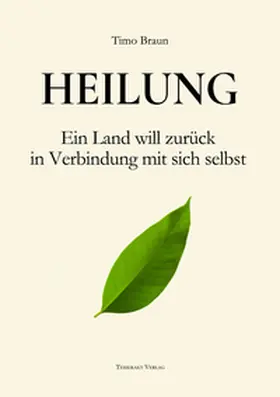 Braun |  Heilung | Buch |  Sack Fachmedien