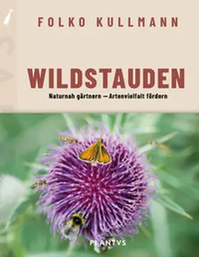 Kullmann |  Wildstauden | Buch |  Sack Fachmedien