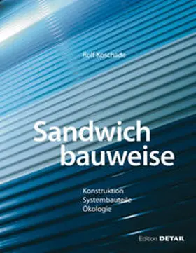 Koschade |  Sandwichbauweise (inkl. CD-ROM) | Buch |  Sack Fachmedien