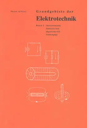 Gilles |  Grundgebiete der Elektrotechnik | Buch |  Sack Fachmedien