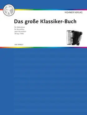  Das große Klassiker-Buch für Akkordeon | Buch |  Sack Fachmedien