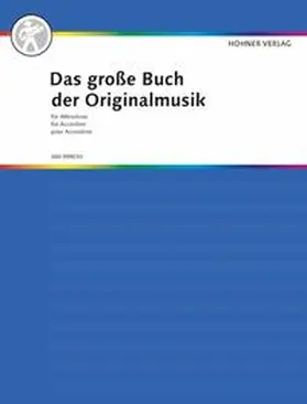 Das große Buch der Originalmusik für Akkordeon | Sonstiges |  Sack Fachmedien
