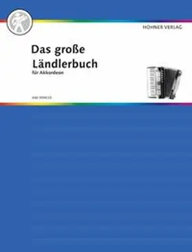  Das große Ländlerbuch für Akkordeon | Sonstiges |  Sack Fachmedien