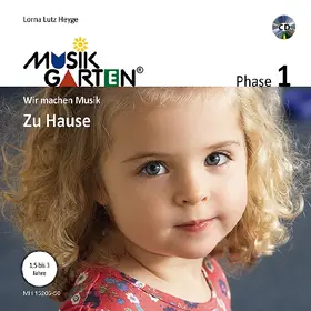 Heyge |  Musikgarten 1 - Zu Hause | Buch |  Sack Fachmedien