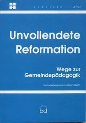 Barth |  Unvollendete Reformation | Buch |  Sack Fachmedien