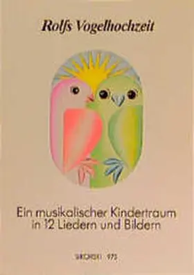 Zuckowski |  Rolfs Vogelhochzeit. Best.-Nr. 975 | Buch |  Sack Fachmedien