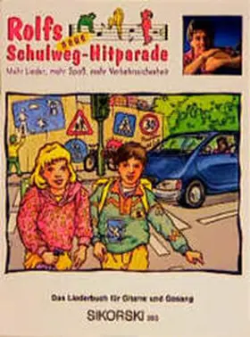 Zuckowski |  Rolfs neue Schulweg-Hitparade / Liederbuch | Buch |  Sack Fachmedien