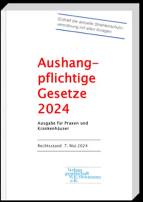 Verlagsgesellschaft W.E. Weinmann e.K. |  Aushangpflichtige Gesetze 2024 | Buch |  Sack Fachmedien