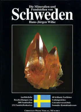 Wilke |  Die Mineralien und Fundstellen von Schweden | Buch |  Sack Fachmedien