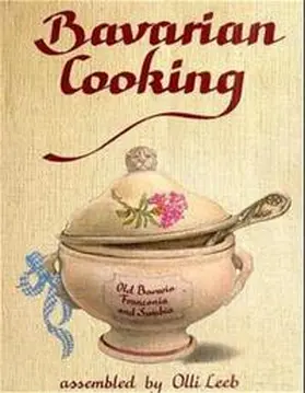 Leeb |  Bavarian Cooking | Buch |  Sack Fachmedien