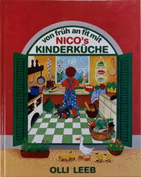 Leeb |  Von früh an fit mit Nico's Kinderküche | Buch |  Sack Fachmedien