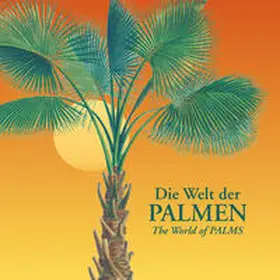 Lack / Baker |  Die Welt der Palmen | Buch |  Sack Fachmedien