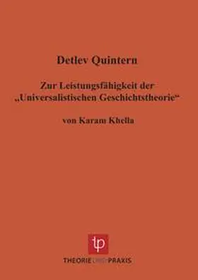 Quintern |  Zur Leistungsfähigkeit der "Universalistischen Geschichtstheorie" | Buch |  Sack Fachmedien