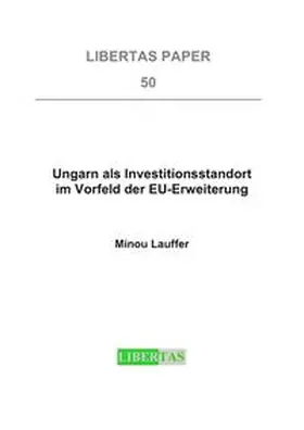 Lauffer |  Ungarn als Investitionsstandort im Vorfeld der EU-Erweiterung | Buch |  Sack Fachmedien