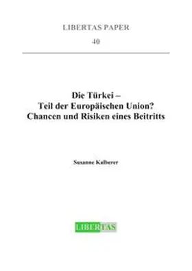 Kalberer |  Die Türkei - Teil der Europäischen Union | Buch |  Sack Fachmedien
