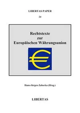 Zahorka |  Rechtstexte zur Europäischen Währungsunion | Buch |  Sack Fachmedien